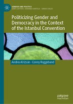 Gender and Politics- Politicizing Gender and Democracy in the Context of the Istanbul Convention