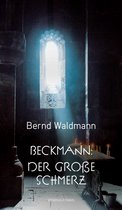 Beckmann 2 - Beckmann: Der große Schmerz