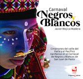 Artes y Humanidades - Carnaval Negros y Blancos