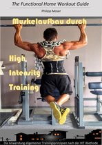 The Functional Home Workout Guide 2 - Muskelaufbau durch High Intensity Training