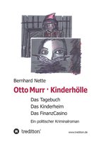 Otto Murr Reihe 2 - Otto Murr. Kinderhölle