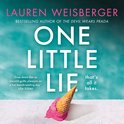 One Little Lie: Previously published as Where the Grass is Green, the escapist, scandalous page-turning novel from the bestselling author of The Devil Wears Prada