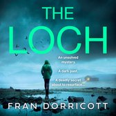 The Loch: A totally addictive dark and eerie psychological thriller for 2023 with a shocking twist