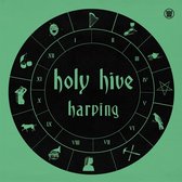 Holy Hive - Harping (12" Vinyl Single) (Coloured Vinyl)