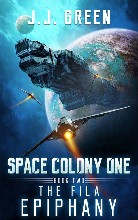 Space Colony One 2 - The Fila Epiphany - cover