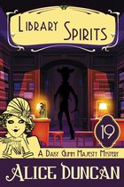 Daisy Gumm Majesty Mystery 19 - Library Spirits (A Daisy Gumm Majesty Mystery, Book 19)