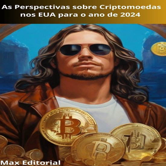 As Perspectivas sobre Criptomoedas nos EUA para o ano de 202 ... - cover