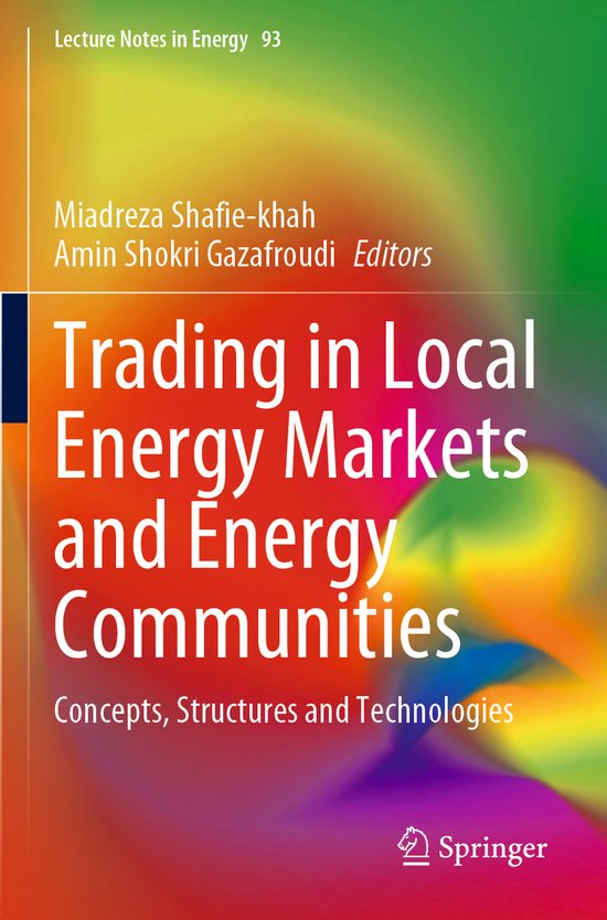 Lecture Notes in Energy93- Trading in Local Energy Markets a ... - cover