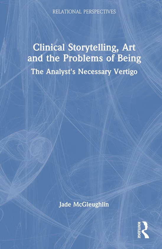 Relational Perspectives Book Series- Clinical Storytelling,  ... - cover
