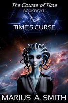 The Course of Time 10 - Time's Curse