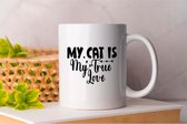 Mok My Cat Is My True Love - Cats - huisdier - kat - katten - dier -Gift - Cadeau - Cute - CatLovers - CatLife - CatLove - CatsoftheDay - CuteCats - KittyLove