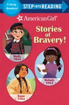 Step into Reading- Stories of Bravery! (American Girl)