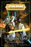 Star Wars: The High Republic- Star Wars: The Fallen Star (The High Republic)