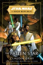 Star Wars: The High Republic- Star Wars: The Fallen Star (The High Republic)