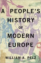 Peoples History Of Modern Europe