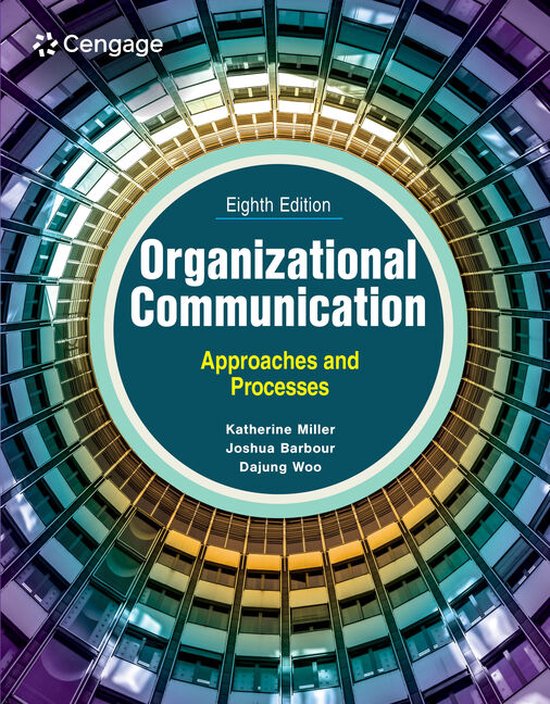 Boek 'Organizational Communication', achtste editie, met de ondertitels 'Approaches and Processes'. Auteurs: Katherine Miller, Joshua Barbour, Dajung Woo.