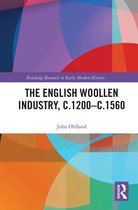 Routledge Research in Early Modern History-The English Woollen Industry, c.1200-c.1560