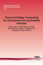 Foundations and Trends® in Electronic Design Automation- Cloud and Edge Computing for Connected and Automated Vehicles