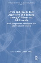 Routledge Studies in Asian Behavioural Sciences- Cyber and Face-to-Face Aggression and Bullying among Children and Adolescents