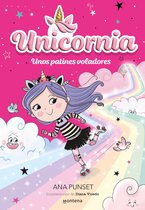 Unicornia 8 - Unicornia 8 - Unos patines voladores