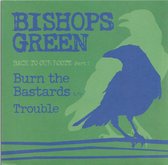 Bishops Green - Back To Our Roots Part1 (7" Vinyl Single)