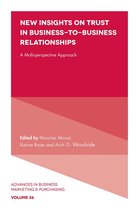 Advances in Business Marketing and Purchasing 26 - New Insights on Trust in Business-to-Business Relationships