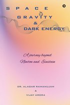 Space, Gravity and Dark Energy