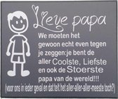 Tekstbord - spreukenbord lieve papa stoer - lief - cool