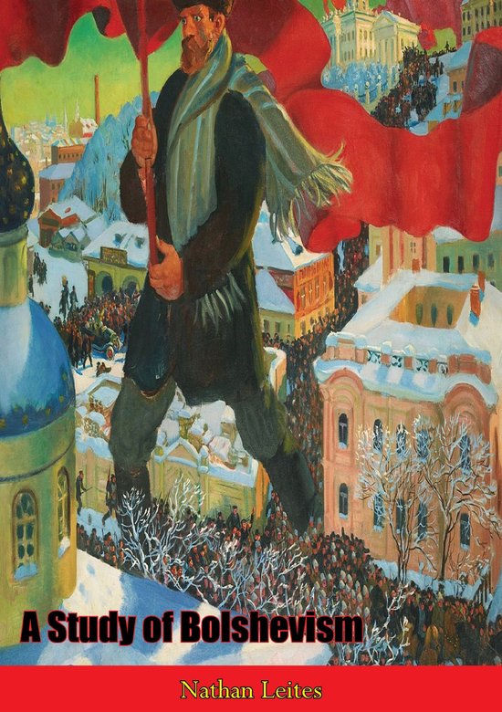 Une peinture intitulée 'A Study of Bolshevism' par Nathan Leites. Un homme géant barbu avec une écharpe porte un drapeau rouge au-dessus d'une foule dans une ville enneigée.
