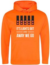 It's Lights out and Away we Go Oranje Hoodie - zandvoort - race - nederland - autosport - unisex - trui - sweater - capuchon