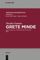 Juristische Zeitgeschichte / Abteilung 652- Theodor Fontane, Grete Minde