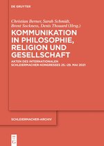 Schleiermacher-Archiv35- Kommunikation in Philosophie, Religion und Gesellschaft