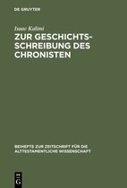 Beihefte zur Zeitschrift fur die Alttestamentliche Wissenschaft226- Zur Geschichtsschreibung des Chronisten