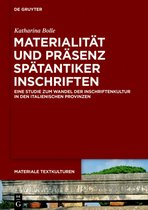 Materiale Textkulturen25- Materialität und Präsenz spätantiker Inschriften