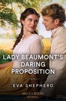 Rebellious Young Ladies- Lady Beaumont's Daring Proposition