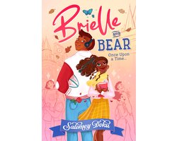 Omslag van Brielle and Bear- Brielle and Bear: Once Upon a Time