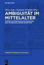 Trends in Medieval Philology30- Ambiguität im Mittelalter