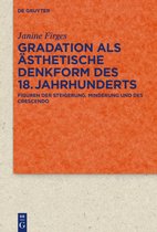 Quellen und Forschungen zur Literatur- und Kulturgeschichte96 (330)- Gradation als ästhetische Denkform des 18. Jahrhunderts