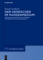 Millennium Studien/Millennium Studies105-Der Herrscher im Massenmedium
