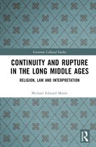 Variorum Collected Studies- Continuity and Rupture in the Long Middle Ages