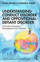 Understanding Atypical Development- Understanding Conduct Disorder and Oppositional-Defiant Disorder