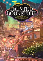 The Haunted Bookstore - Gateway to a Parallel Universe-The Haunted Bookstore - Gateway to a Parallel Universe (Light Novel) Vol. 6