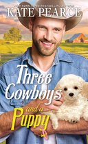 Three Cowboys- Three Cowboys and a Puppy