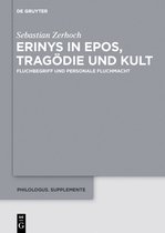 Philologus. Supplemente / Philologus. Supplementary Volumes4- Erinys in Epos, Tragödie und Kult