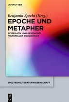 Spectrum Literaturwissenschaft/Spectrum Literature43- Epoche und Metapher