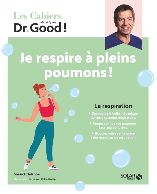 Les Cahiers Dr. Good ! - Les cahiers Dr Good ! La respiratio ... - cover