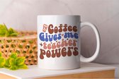 Mok Coffee gives me teacher powers - CoffeeLovers - Gift - Cadeau - MorningBrew - CaffeineAddict - CoffeeTime - KoffieLiefhebbers - KoffieTijd - KoffieVerslaving - EspressoKunst