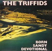 The Triffids - Born Sandy Devotional (LP)