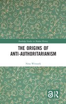 The Origins of Anti-Authoritarianism