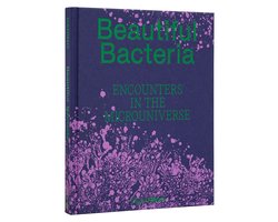 Beautiful Bacteria